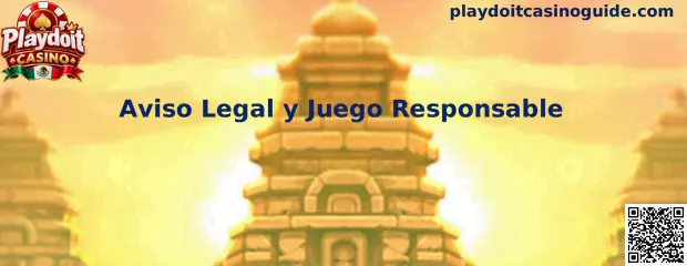Aviso legal y juego responsable relacionado con Playdoit Casino