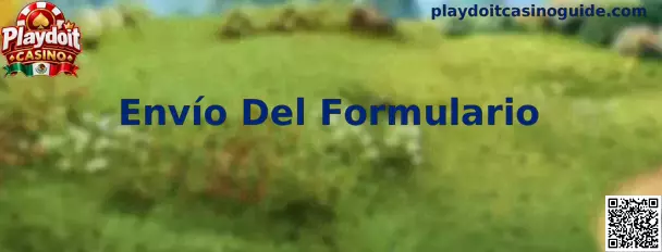 Guía sobre el envío del formulario de registro en Playdoit Casino