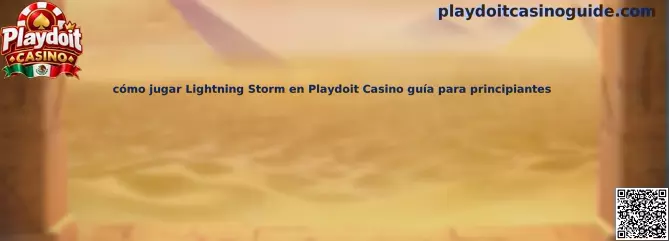 Cómo jugar Lightning Storm en Playdoit Casino guía para principiantes