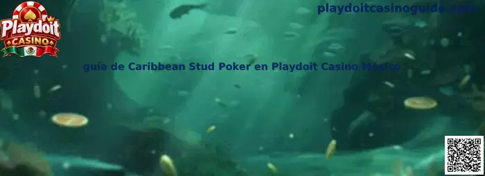 Guía informativa de Caribbean Stud Poker en Playdoit Casino México