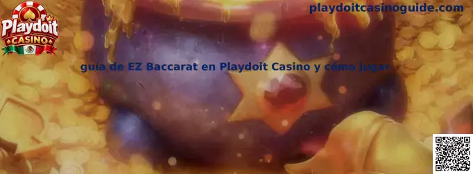 Guía visual de EZ Baccarat en Playdoit Casino y sus reglas básicas