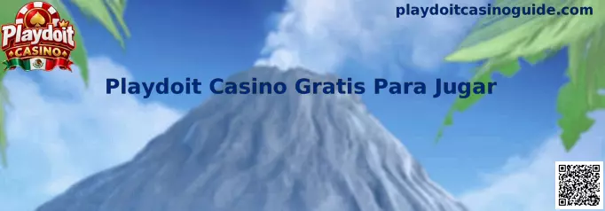 Guía de Playdoit Casino Gratis Para Jugar en México