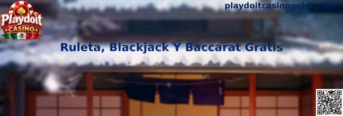 Ruleta blackjack y baccarat gratis