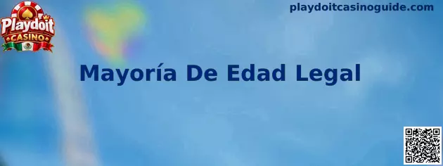 Mayoría de edad legal para registro seguro en Playdoit Casino México