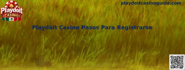 Playdoit Casino Pasos Para Registrarse