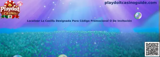Guía visual para localizar la casilla de código promocional o de invitación en Playdoit Casino