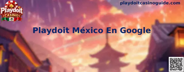Guía informativa para identificar Playdoit México En Google